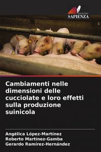 Produktbild: Cambiamenti nelle dimensioni delle cucciolate e loro effetti sulla produzione suinicola