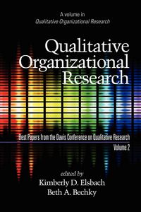 Produktbild: Qualitative Organizational Research, Best Papers from the Davis Conference on Qualitative Research, Volume 2 (PB)