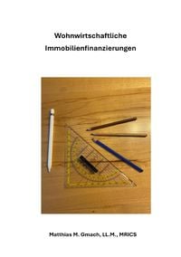 Produktbild: Pr&uuml;fungsvorbereitung Gepr. Immobilienfachwirt/In / Wohnwirtschaftliche Immobilienfinanzierungen