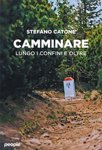 Produktbild: Camminare. Lungo i confini e oltre