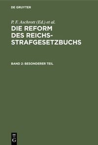 Produktbild: Die Reform des Reichsstrafgesetzbuchs / Besonderer Teil