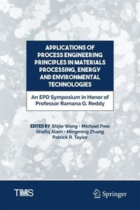 Produktbild: Applications of Process Engineering Principles in Materials Processing, Energy and Environmental Technologies
