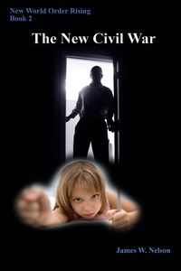 Produktbild: New World Order Rising (Book 2) The New Civil War (New World Order Rising (Book 1) The Abduction, #2)