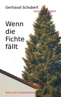 Produktbild: Wenn die Fichte f&auml;llt
