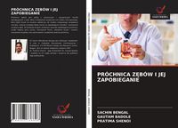 Produktbild: Pr&oacute;chnica Z&iquest;b&oacute;w I Jej Zapobieganie