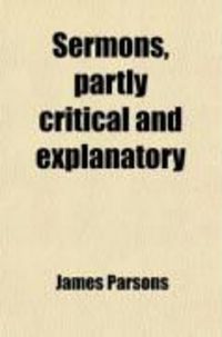 Produktbild: Sermons Partly Critical and Explanatory