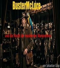 Produktbild: Buster McLore und die Nacht der maskierten Marionetten
