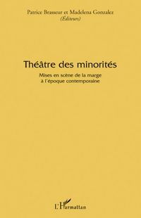 Produktbild: Th&eacute;&acirc;tre des minorit&eacute;s