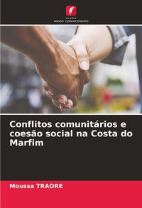 Produktbild: Conflitos comunit&aacute;rios e coes&atilde;o social na Costa do Marfim