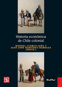 Produktbild: Historia econ&oacute;mica de Chile colonial