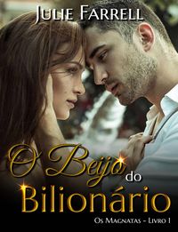Produktbild: O Beijo do Bilion&aacute;rio - Os Magnatas 01