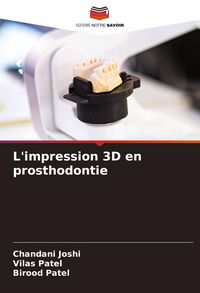 Produktbild: L'impression 3D en prosthodontie
