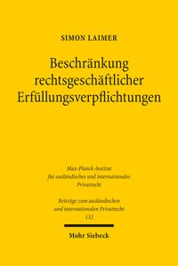 Produktbild: Beschr&auml;nkung rechtsgesch&auml;ftlicher Erf&uuml;llungsverpflichtungen