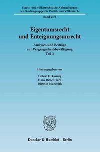 Produktbild: Eigentumsrecht und Enteignungsunrecht.