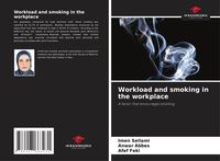Produktbild: Workload and smoking in the workplace