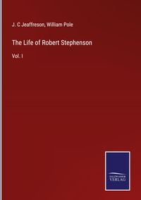 Produktbild: The Life of Robert Stephenson
