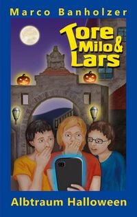 Produktbild: Tore, Milo & Lars - Albtraum Halloween