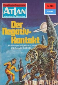 Produktbild: Atlan 125: Der Negativ-Kontakt