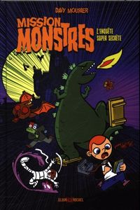 Produktbild: Mission monstres : l'enqu&ecirc;te super secr&egrave;te