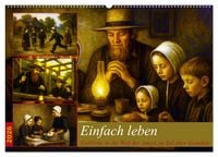 Produktbild: Einfach Leben - Einblicke in die Welt der Amish im Stil alter Gem&auml;lde (Wandkalender 2026 DIN A2 quer), CALVENDO Monatskalender