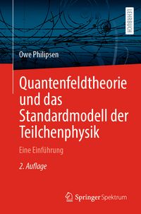 Produktbild: Quantenfeldtheorie und das Standardmodell der Teilchenphysik
