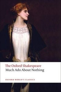 Produktbild: The Oxford Shakespeare: Much Ado About Nothing