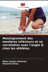 Produktbild: Malalignement des membres inf&eacute;rieurs et sa corr&eacute;lation avec l'angle Q chez les athl&egrave;tes