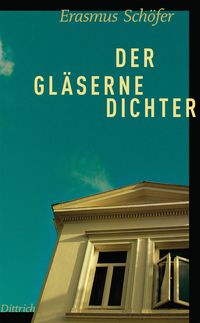 Produktbild: Der gl&auml;serne Dichter
