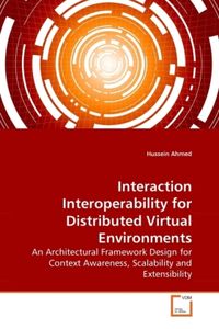 Produktbild: Ahmed, H: Interaction Interoperability for Distributed Virtu