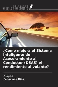 Produktbild: &iquest;C&oacute;mo mejora el Sistema Inteligente de Asesoramiento al Conductor (DSAS) el rendimiento al volante?