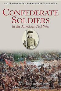 Produktbild: Confederate Soldiers in the American Civil War