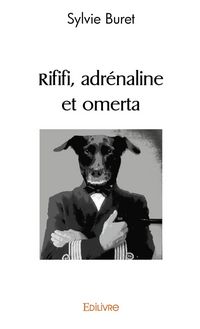 Produktbild: Rififi, adrenaline et omerta