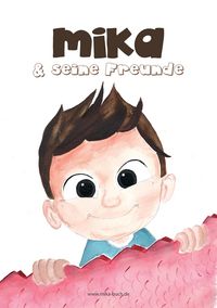 Produktbild: MIKA und seine Freunde