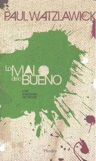 Produktbild: Lo malo de lo bueno : las soluciones de H&eacute;cate