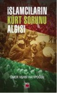 Produktbild: Islamcilarin K&uuml;rt Sorunu Algisi
