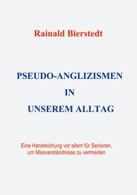 Produktbild: Pseudo-Anglizismen in unserem Alltag