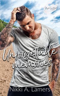 Produktbild: Unforgettable Memories (The Unforgettable Series, #4)