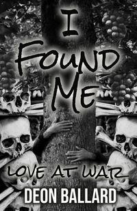 Produktbild: I Found Me: Love At War