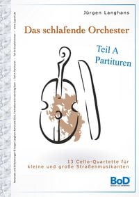 Produktbild: Das schlafende Orchester - Teil A Partituren