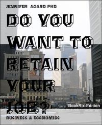 Produktbild: Do You Want To Retain Your Job?