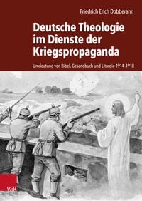 Produktbild: Deutsche Theologie im Dienste der Kriegspropaganda
