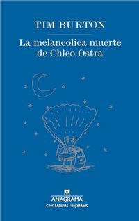 Produktbild: Melancolica Muerte de Chico Ostra, La