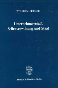 Produktbild: Unternehmerschaft, Selbstverwaltung und Staat.