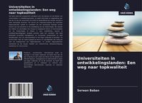 Produktbild: Universiteiten in ontwikkelingslanden: Een weg naar topkwaliteit