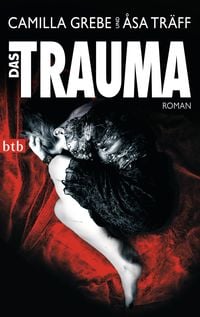Produktbild: Das Trauma / Siri Bergmann Band 2
