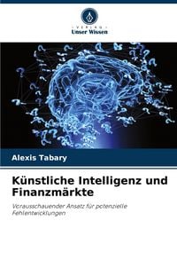 Produktbild: K&uuml;nstliche Intelligenz und Finanzm&auml;rkte