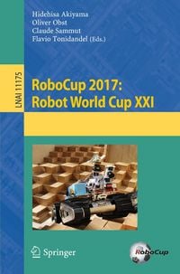 Produktbild: RoboCup 2017: Robot World Cup XXI