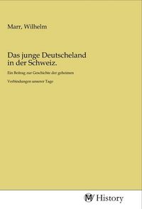 Produktbild: Das junge Deutscheland in der Schweiz.