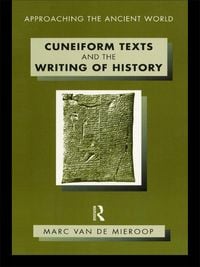 Produktbild: Cuneiform Texts and the Writing of History
