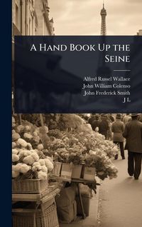 Produktbild: A Hand Book Up the Seine